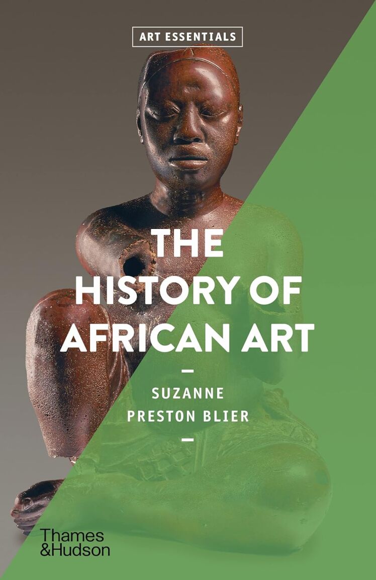 The History of African Art (Art Essentials) 