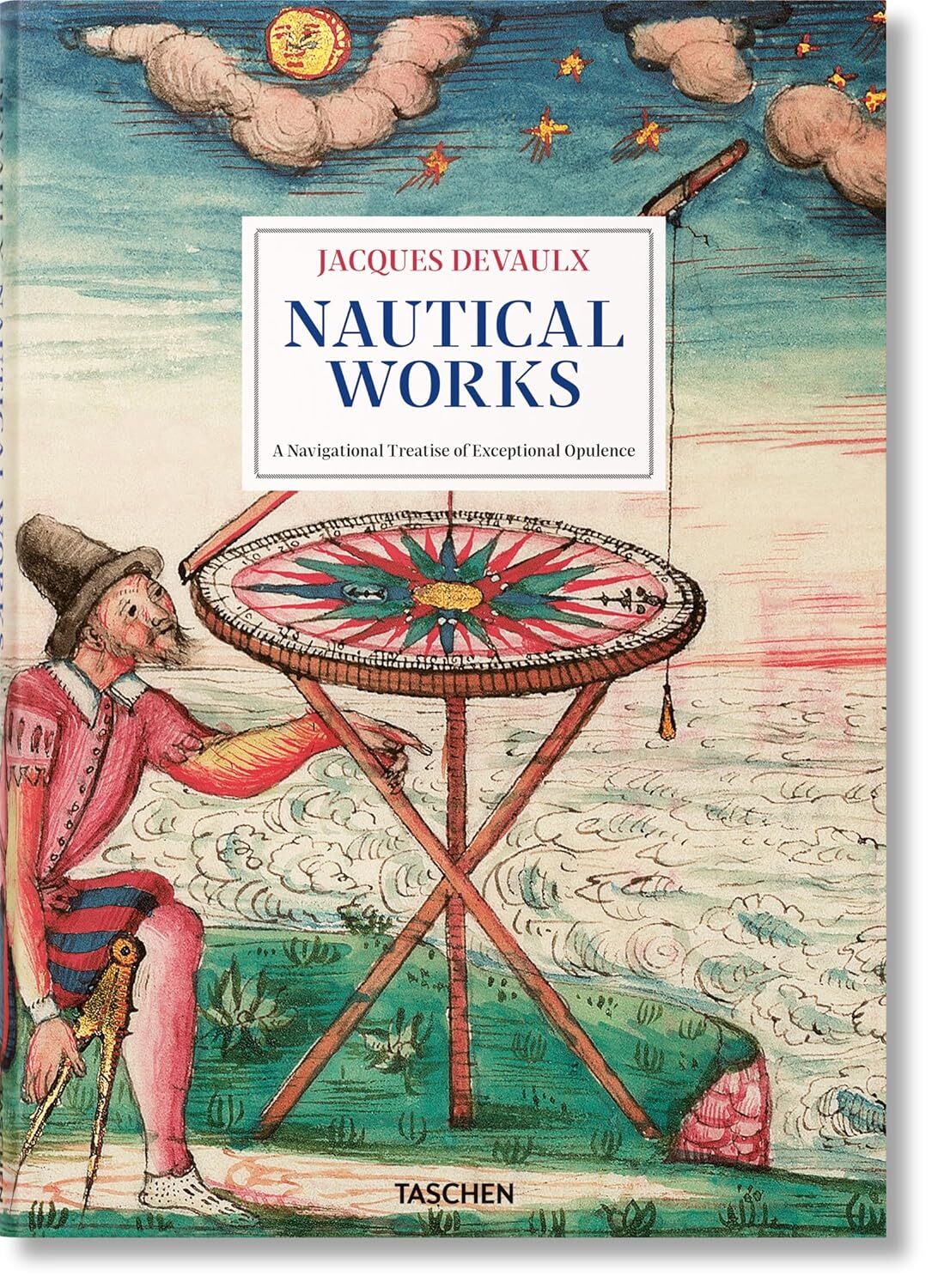  کتاب Jacques Devaulx. Nautical Works انتشارات تاشن 