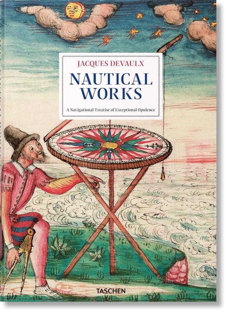 کتاب Jacques Devaulx. Nautical Works انتشارات تاشن 
