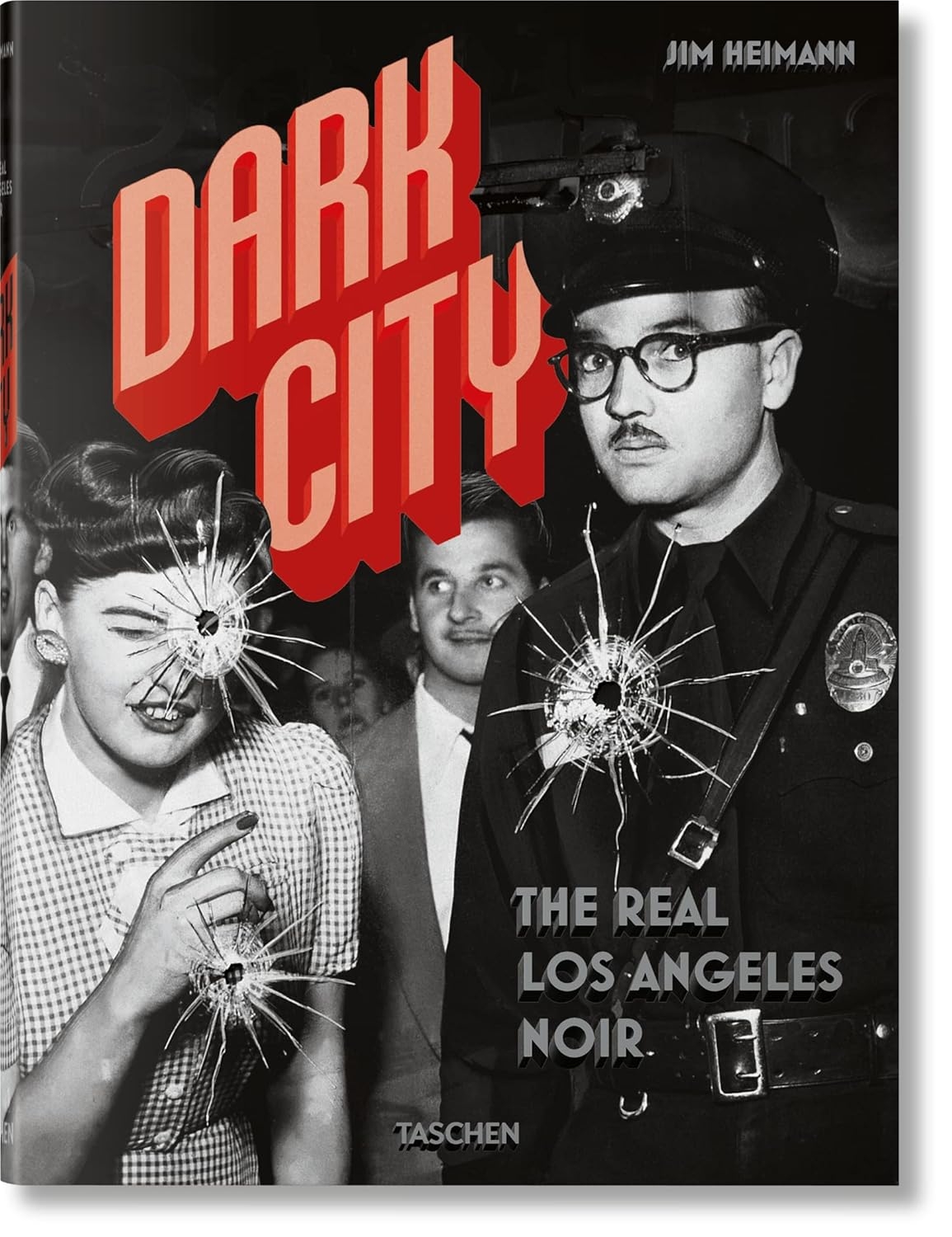  کتاب Dark City. The Real Los Angeles Noir انتشارات تاشن 