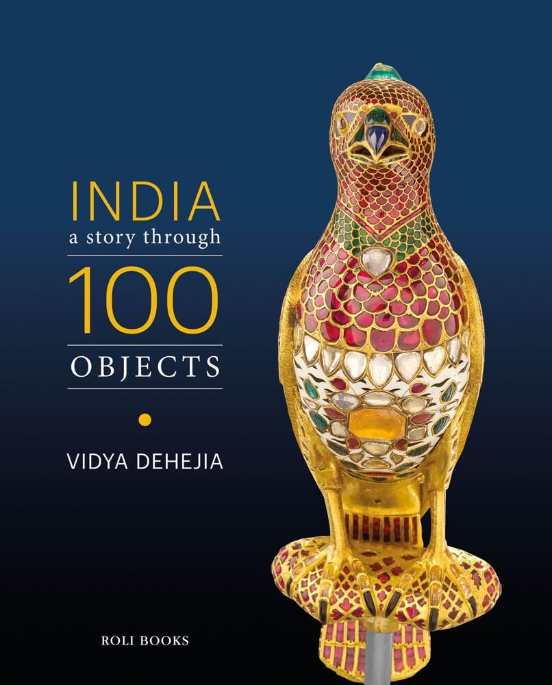  کتاب India: A Story Through 100 Objects 