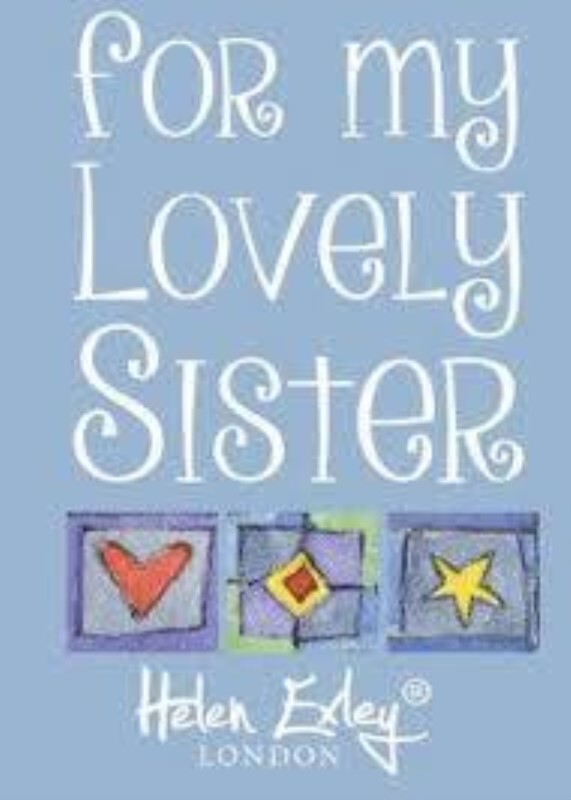  FOR MY LOVELY SISTER 