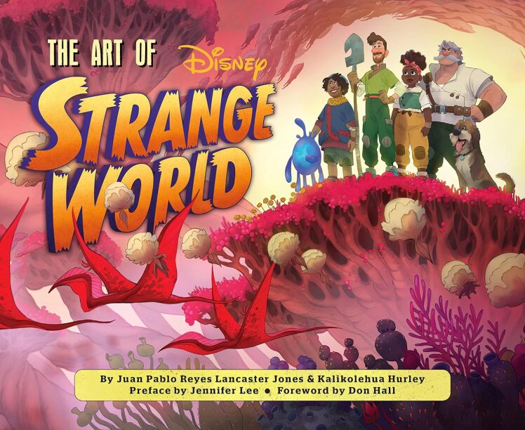 The Art of Strange World (Disney)