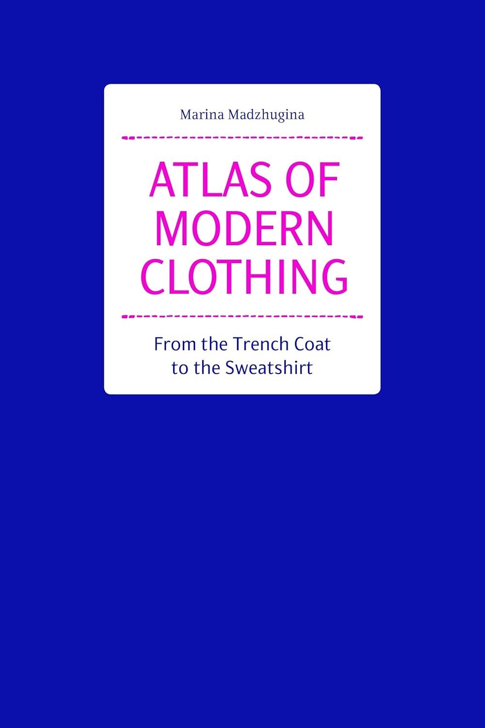  Atlas of Modern Clothing 