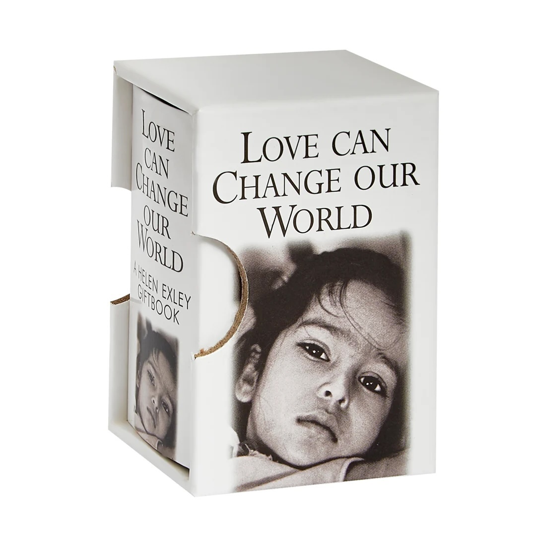  Love Can Change Our World 