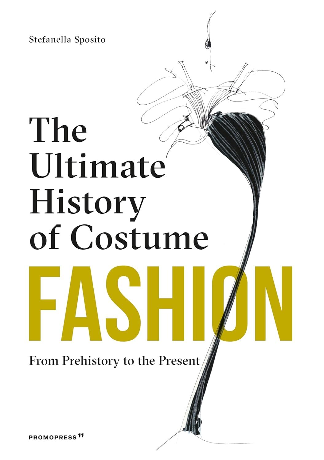 9788417412678 The Ultimate History of Costume Fashion