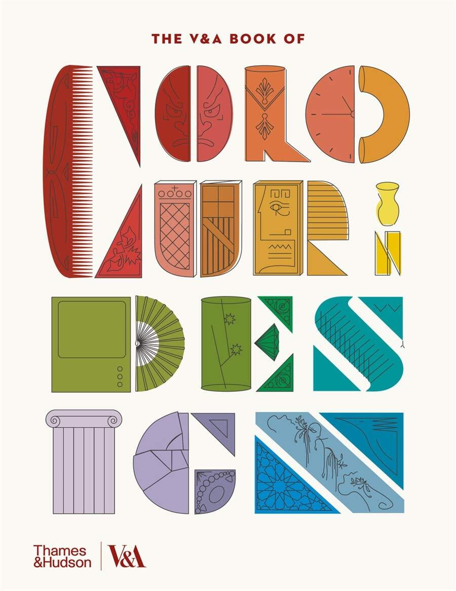  The V&A Book of Color in Design 
