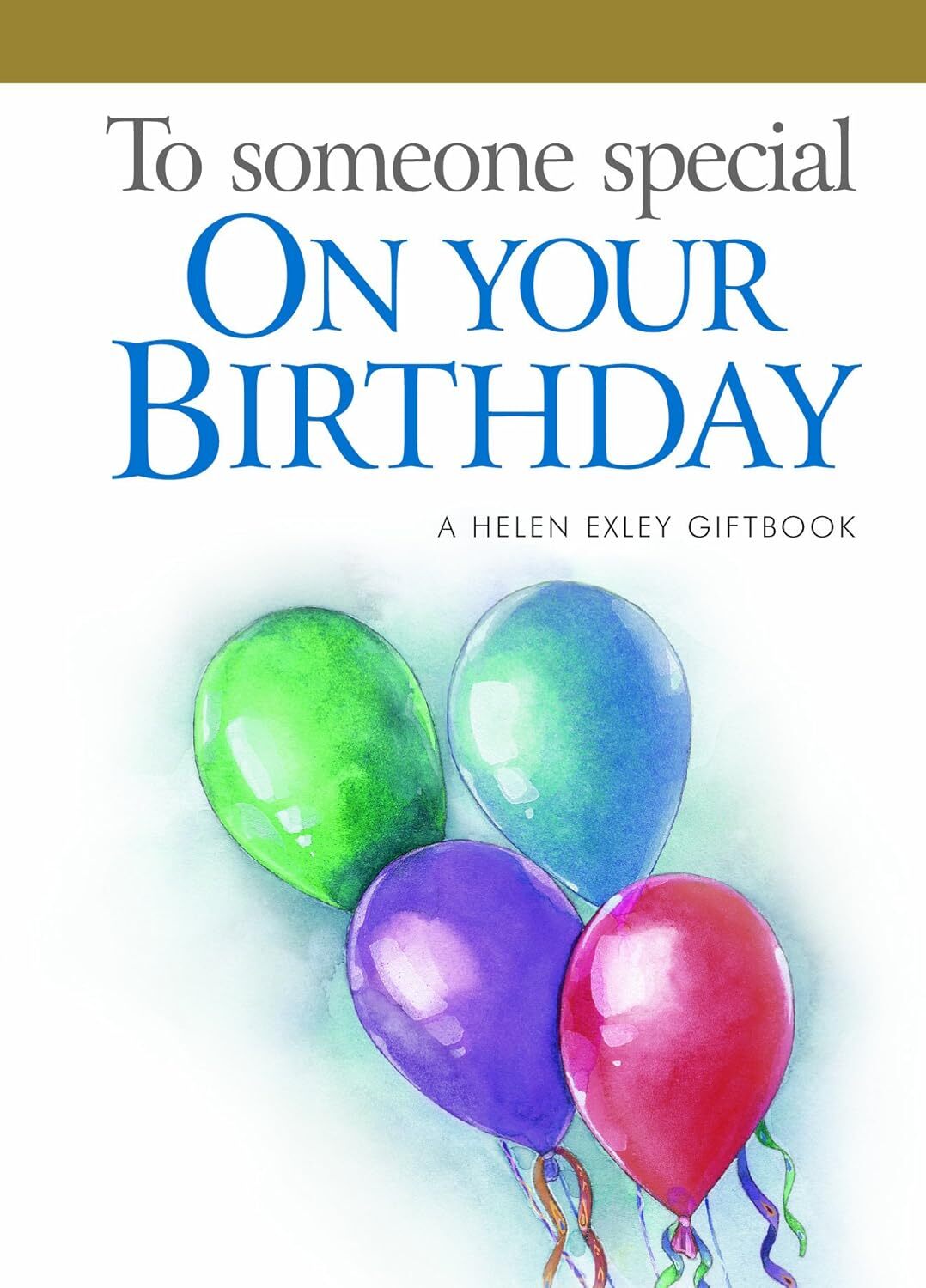  To Someone Special On your Birthday 